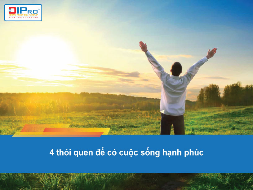 4-thoi-quen-de-co-cuoc-song-hanh-phuc