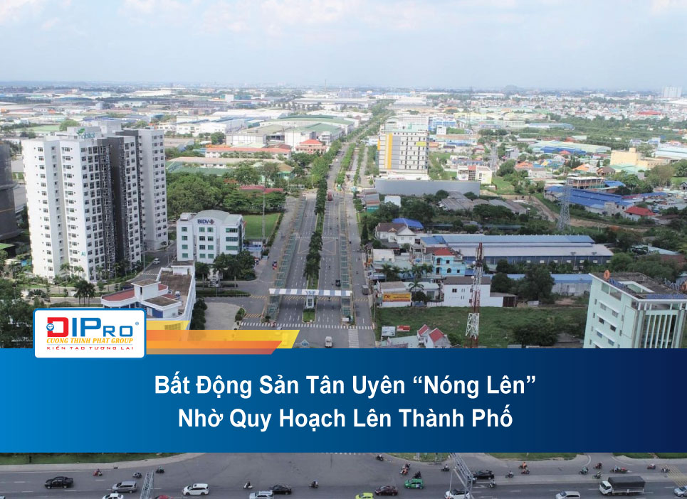 Bat-Dong-San-Tan-Uyen-Nong-Len-Nho-Quy-Hoach-Len-Thanh-Pho.