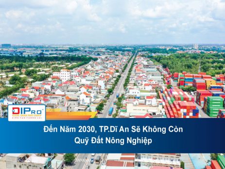 Den-Nam-2030-TP.Di-An-Se-Khong-Con-Quy-Dat-Nong-Nghiep
