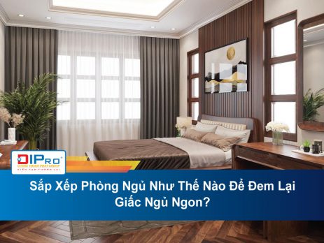 Sap-Xep-Phong-Ngu-Nhu-The-Nao-De-Dem-Lai-Giac-Ngu-Ngon.