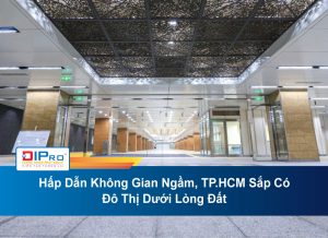 Hap-Dan-Khong-Gian-Ngam-TP.HCM-Sap-Co-Do-Thi-Duoi-Long-Dat.