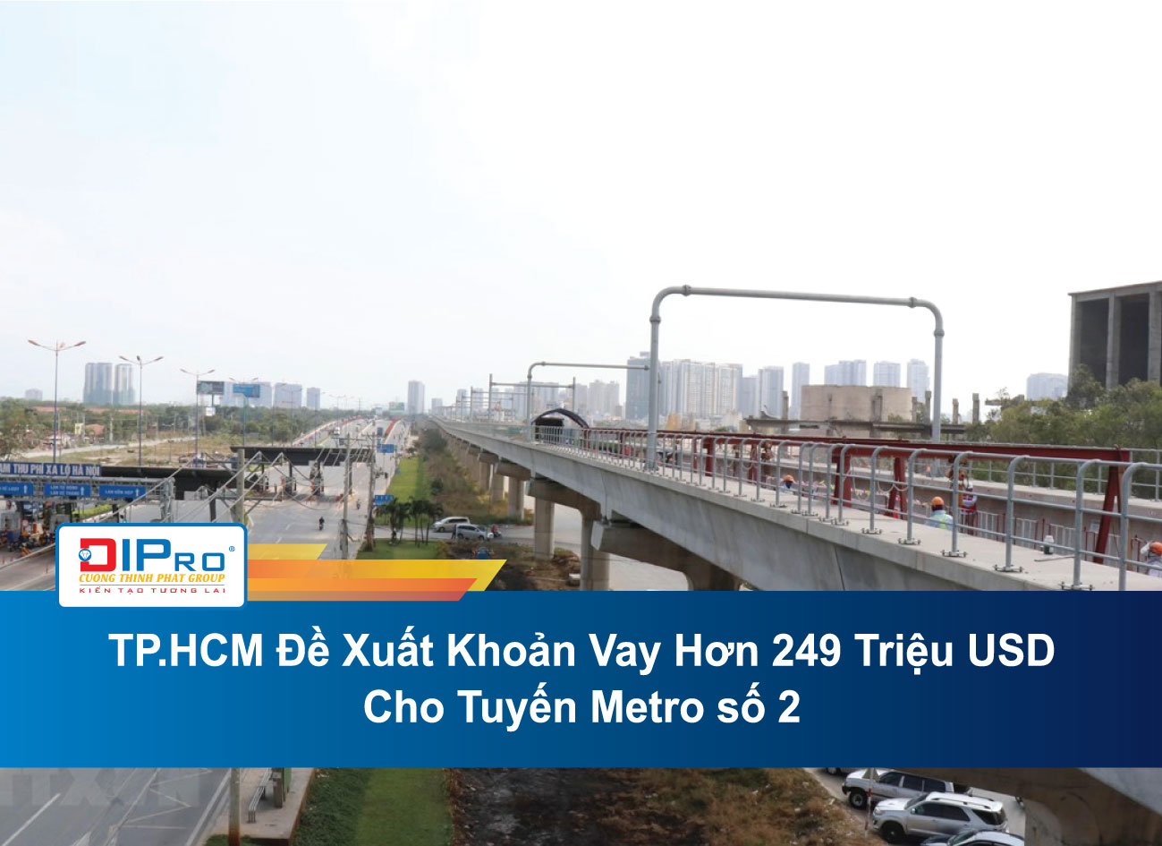 TP.HCM-De-Xuat-Khoan-Vay-Hon-249-Trieu-USD-Cho-Tuyen-Metro-so-2