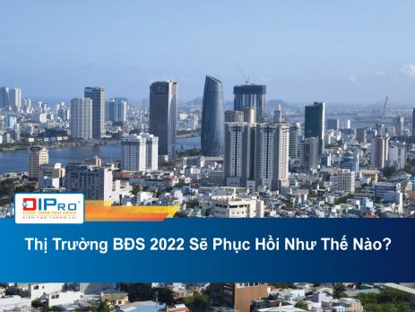 Thi-Truong-BDS-2022-Se-Phuc-Hoi-Nhu-The-Nao