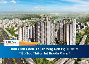 Hau-Gian-Cach-Thi-Truong-Can-Ho-TP.HCM-Tiep-Tuc-Thieu-Hut-Nguon-Cung.