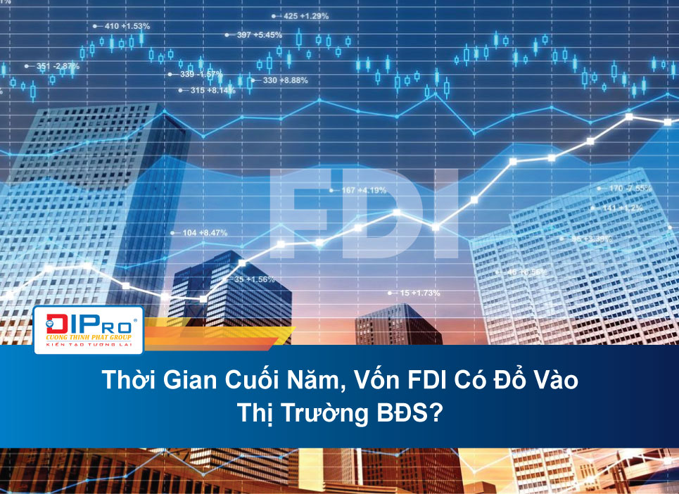 Thoi-Gian-Cuoi-Nam-Von-FDI-Co-Do-Vao-Thi-Truong-BDS