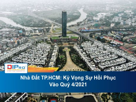 Nha-Dat-TP.HCM-Ky-Vong-Su-Hoi-Phuc-Vao-Quy-4.2021
