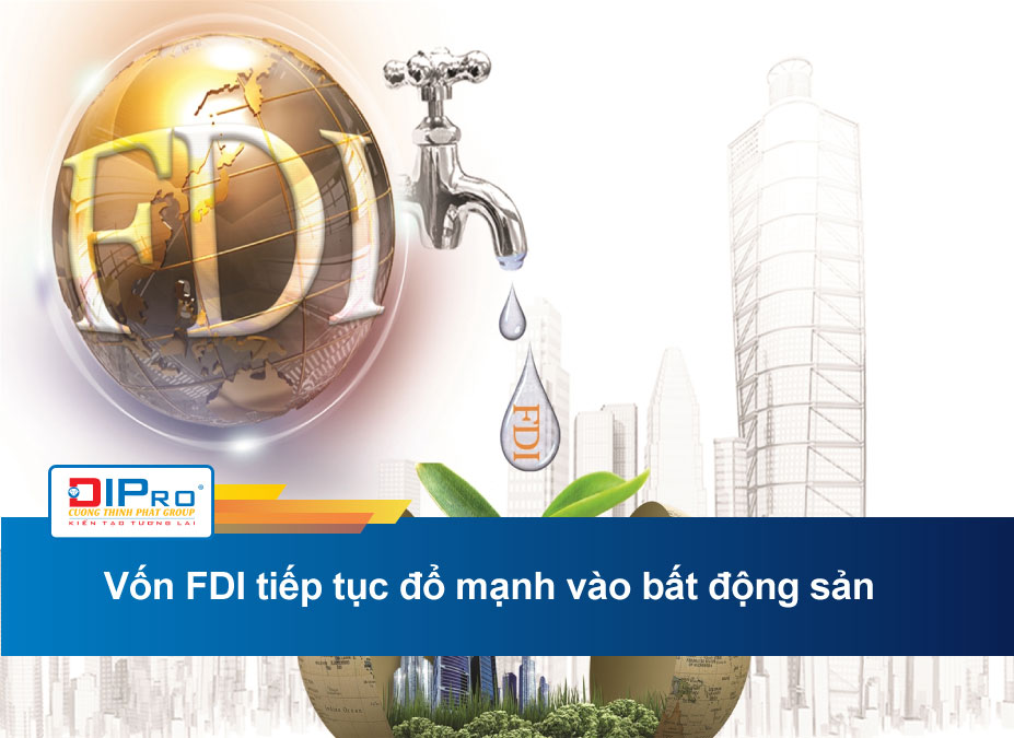Vốn FDI tiếp tục đổ mạnh vào bất động sản